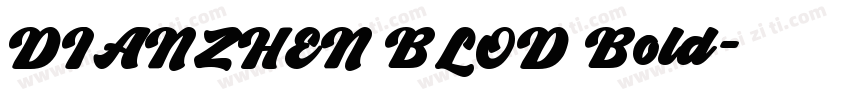 DIANZHEN BLOD Bold字体转换